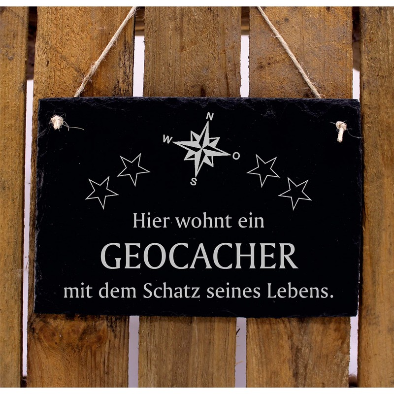 Sign "Hier wohnt ein Geocacher mit dem Schatz seines Leben"