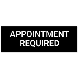 Appointment Required Sign, Engraved, 2x6 Inches, Indoor/Outdoor Use, Made in USA
