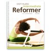 Merrithew STOTT PILATES Intermediate Reformer: A Fully Illustrated Manual
