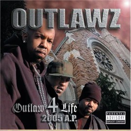 Outlaw 4 Life: 2005 A.P. [PA] by Outlawz (Rap) (CD, Apr-2005, One Nation)
