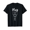 Play because research says so. T-Shirt