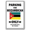 Parking for Mozambican ONLY Aluminum Sign Mozambique Flag National Pride
