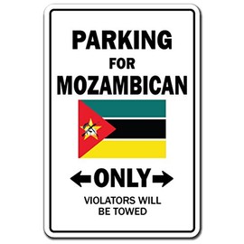 Parking for Mozambican ONLY Aluminum Sign Mozambique Flag National Pride Love | Indoor/Outdoor | 10" Tall