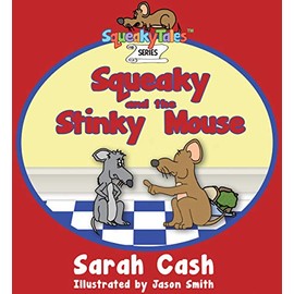 Squeaky and the Stinky Mouse