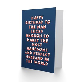 Artery8 Lucky From Most Handsome Perfect Husband Funny For Him Husband Birthday Card