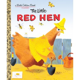 The Little Red Hen: A Favorite Folk-Tale (Little Golden Book)
