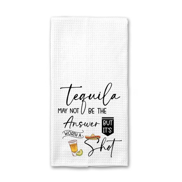 Tequila May Not Be The Answer But It's Worth A
