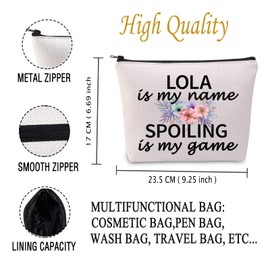 Lola Cosmetic Bag Grandmother Gift Lola Is My Name Spoiling Is My Game Makeup Bag Lola Birthday Gift (LOLA is my name B CA)