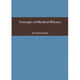 Concepts of Medical Physics