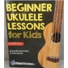 Ukulele Lessons for Kids Book with Online Video & Audio