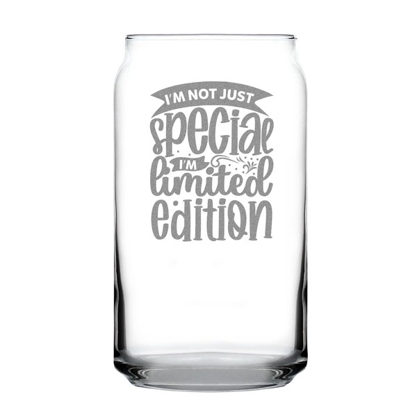 I'm Not Just Special Limited Edition, Hand Engraved 16oz Can-Shaped