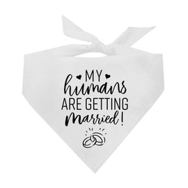 My Humans are Getting Married Dog Bandana (White OS 645) GB