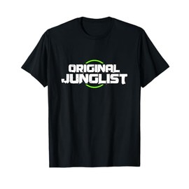 Original Junglist Drum and Bass DnB 90s Jungle Music T-Shirt