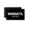 Copytec #34462 Namaste Mthrfckr Fun Hi Hello Greeting Patch 7.5