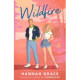 Wildfire: From the bestselling author of Icebreaker (Volume 2)