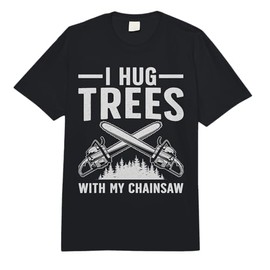 Funny Lumberjack for Men Dad Tree Cutter Arborist Chainsaw Comfort Colors Adult Heavyweight T-Shirt