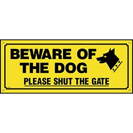 Beware of the Dog Please Shut the Gate Sign - 210mm x 85mm - 1.2mm Rigid Plastic Drilled Sign (MISC161)
