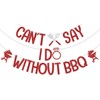 LANKBACK Can't Say I Do Without BBQ Banner Engagement Wedding