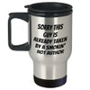 Author Gifts for Him, Funny Quote Travel Mug, Sorry This