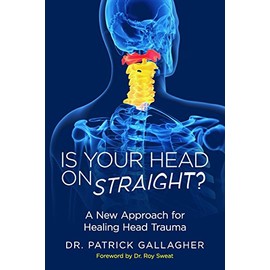 Is Your Head On Straight?: A New Approach for Healing Head Trauma
