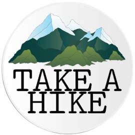 Kiwi Gifts Take A Hike - 3 Pack Circle Stickers 3 Inch - Hiking Mountain Trail Hiker