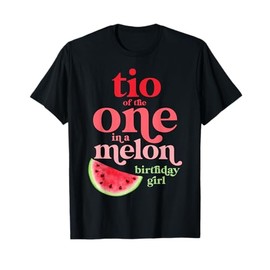Tio of the One In A Melon Birthday Girl Watermelon First T-Shirt