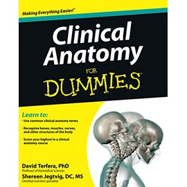 Clinical Anatomy For Dummies