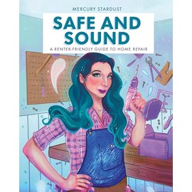 Safe and Sound: A Renter-Friendly Guide to Home Repair