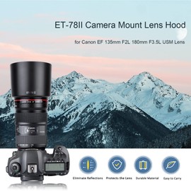 ET-78II Lens Hood Replacement for EF 135mm F2L 180mm F3.5L USM
