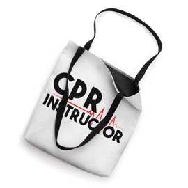 CPR Instructor First Aid EMT EMS Paramedic CPR Instructor Tote Bag