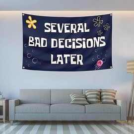  Several Bad Decisions Later Flag 3x5 Ft Cool Funny Tapestry for College Dorm Room Guys Man Cave Frat Bedroom