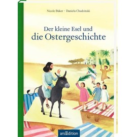 Der kleine Esel und die Ostergeschichte: Medi-Ausgabe | Religiöses Bilderbuch, Geschenk Ostern, für Kinder ab 4 Jahren