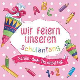 20 Napkins School Decoration Girl with Saying "Wir feiern unser Schulanfang" Pink for First Day of School Napkins with School Cone, ABC + 1+2=3 for School Child Table Decoration 33 x 33 cm