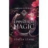 Unnatural Magic: A Paranormal Urban Fantasy Romance