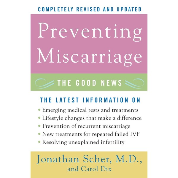 Preventing Miscarriage: The Good News