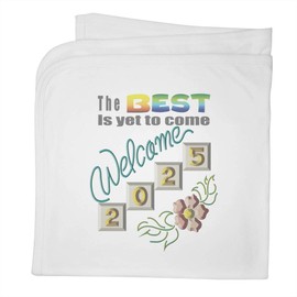 'Welcome 2025: The Best Awaits' Cotton Baby Blanket/Shawl (BY00039854)