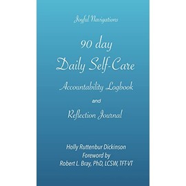 90 day Daily Self-Care Accountability Logbook and Reflection Journal
