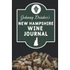 Johnny Drinker's New Hampshire Wine Journal
