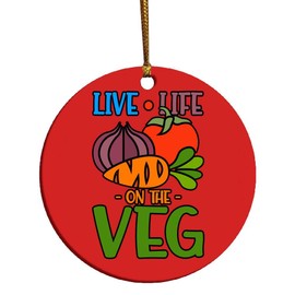 eden tee Live Life On The Veg Funny Vegan Slogan Plant Based Graphic Christmas Ornament