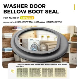 12002533 Washer Door Bellow Boot Seal for Maytag Neptune–Fits MAH5500BWW, MAH4000AWW, MAH6500AWW–Drain Port Included, Durable Rubber Gasket