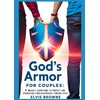 God's Armor for Couples: 9 Weekly Devotions to Protect and