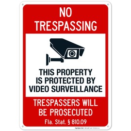 Sigo Signs, Florida No Trespassing Sign This Property is Protected by Video Sign, 10x14 Inches, Rust Free .040 Aluminum, Fade Resistant, Made in USA