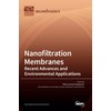 Nanofiltration Membranes: Recent Advances and Environmental Applications