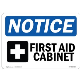 OSHA Notice Signs - First Aid Cabinet Sign with Symbol | Vinyl Label Decal | Protect Your Business, Construction Site, Warehouse | Made in The USA