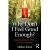 Why Don't I Feel Good Enough?: Using Attachment Theory to