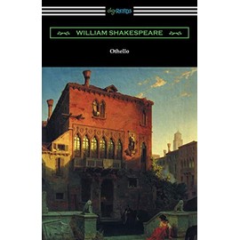 Othello (Annotated by Henry N. Hudson with an Introduction by Charles Harold Herford)