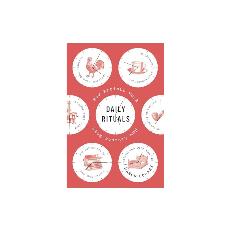 Daily Rituals: How Artists Work