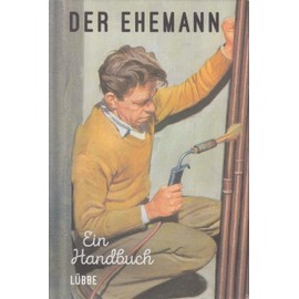 Der Ehemann: Ein Handbuch