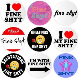 Kiwi Gifts Fine Shyt - 9 Multi Pack Circle Stickers 3 Inch - Meme Brain Rot Gen Z Alpha