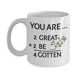 MIPOMALL You are Too Great Mugs Cup, Leaving Gifts for Colleagues Boss Friends Men Women Teachers - MG0012